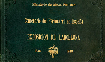 Centenario del Ferrocarril en Espaa