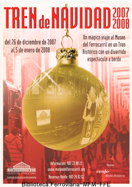 El tren de Navidad, 2007-2008: un mgico viaje al Museo del Ferrocarril en un Tren Histrico con un divertido espectculo a bordo