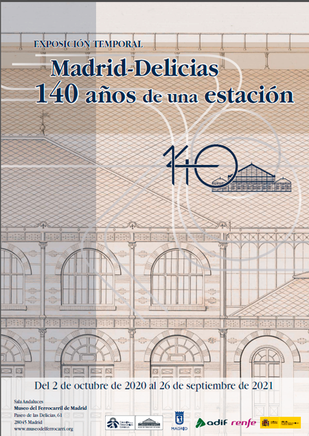 Exposicin temporal Madrid Delicias 140 aos de una estacin