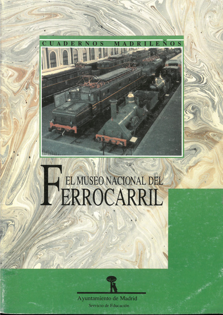 El Museo Nacional del Ferrocarril