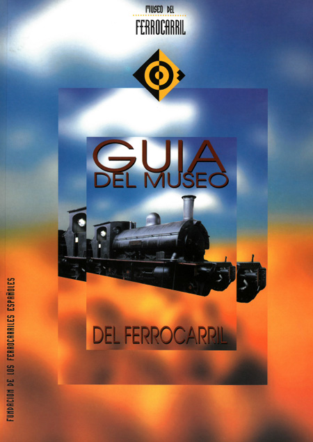 Gua del Museo del Ferrocarril: Estacin Madrid-Delicias