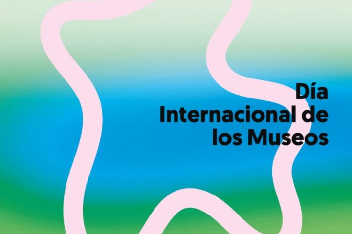 Día Internacional de los Museos 2025