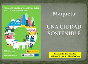 Maqueta: Una Ciudad Sostenible (SEM2020)