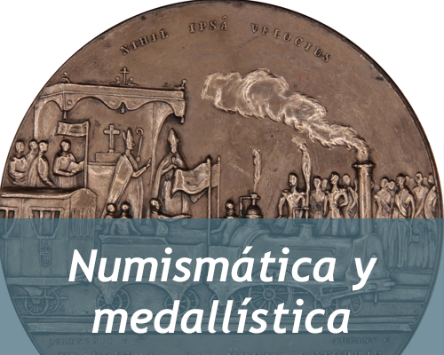La Coleccin: Numismtica y medallstica