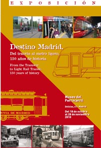 DESTINO MADRID: del tranva al metro ligero, 150 aos de historia