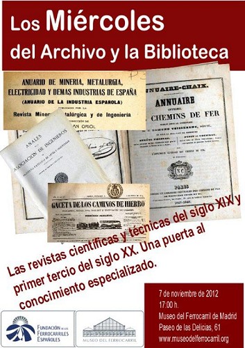 Los Mircoles del Archivo y la Biblioteca  7 de noviembre de 2012